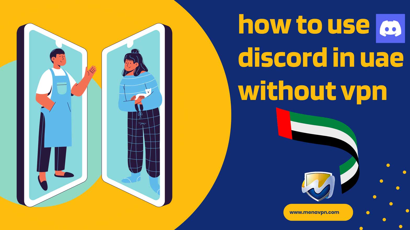 How To Use Discord App In UAE Without VPN