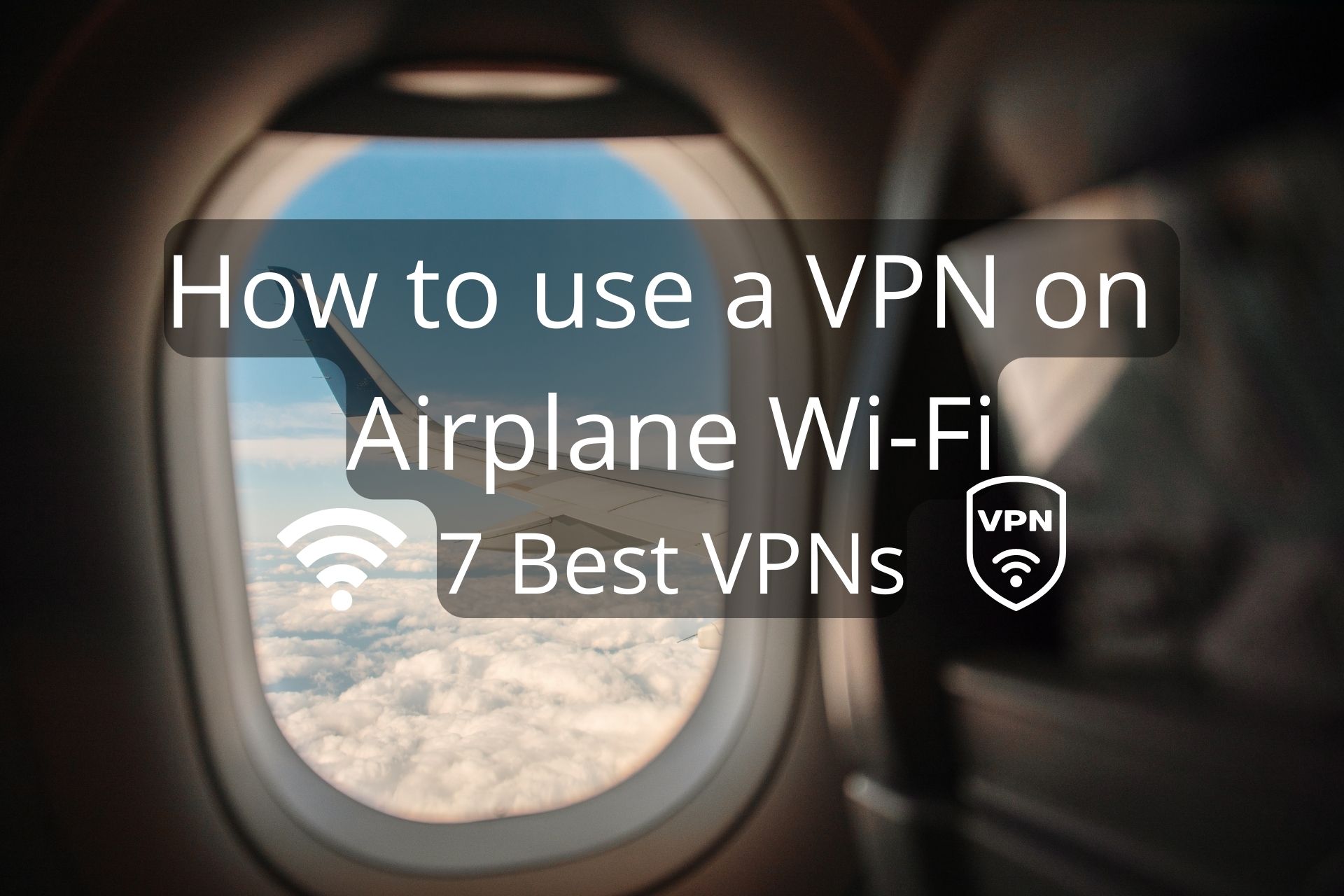 Can You Connect To VPN On An Airplane