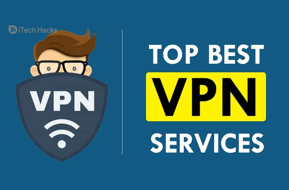 Top 5 Best Free VPN For 2023 – Best VPN Review In 2023